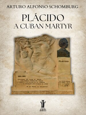 cover image of Plácido, a Cuban Martyr